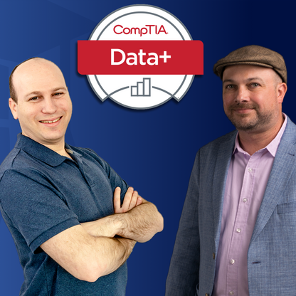 CompTIA Data+ (DA0-001) Complete Course, Labs, & Practice Exams