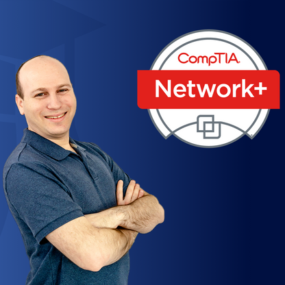 CompTIA Network+ (N10-009) Complete Course, Labs, & Practice Exams