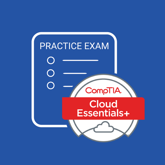 CompTIA Cloud Essentials+ (CLO-002) Practice Exam